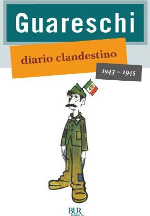 [Narrativa 107] • Diario Clandestino 1943-1945